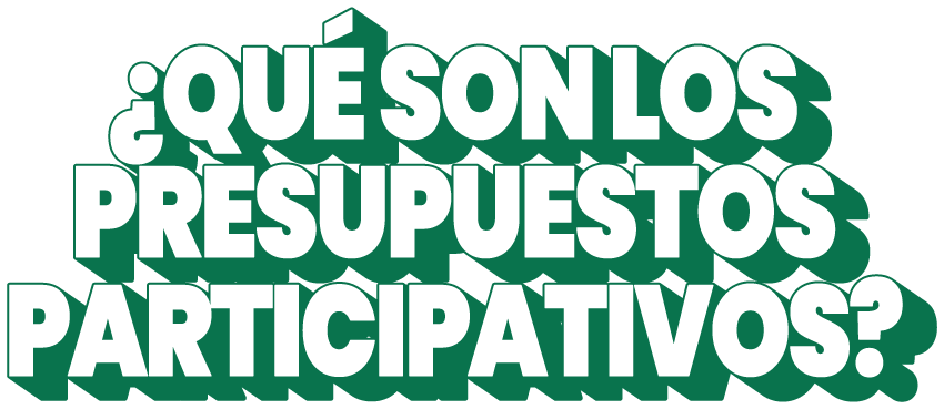 Titulo: ¿Qué son los presupuestos participativos?